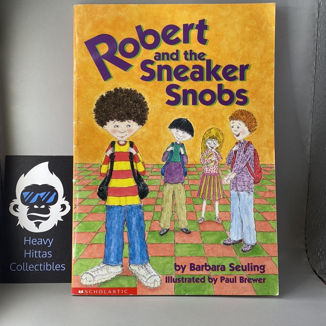 Robert and the Sneaker Snobs - Barbara Seuling
