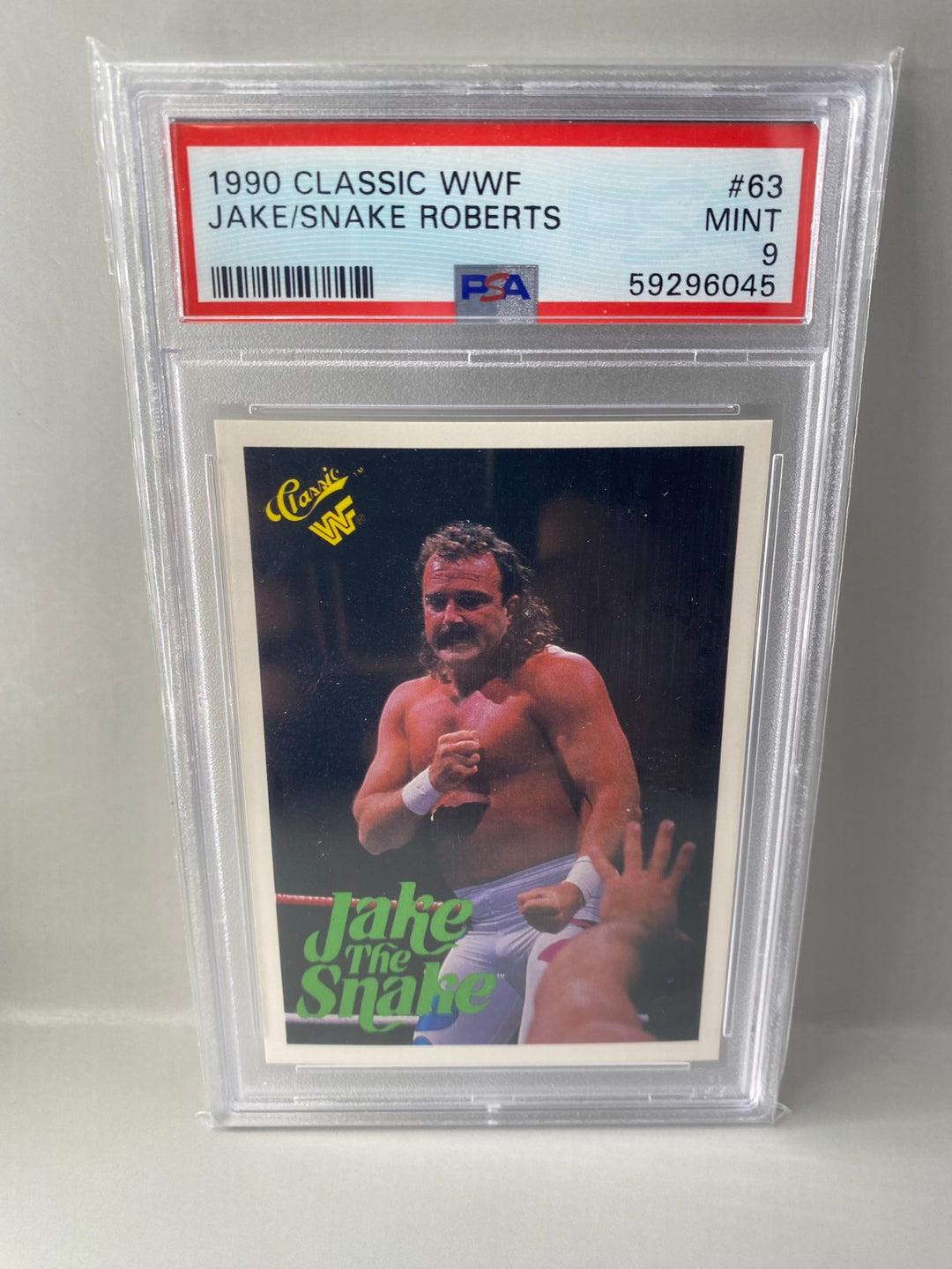 1990 Classic WWF Jake The Snake Roberts #63 PSA 9 front