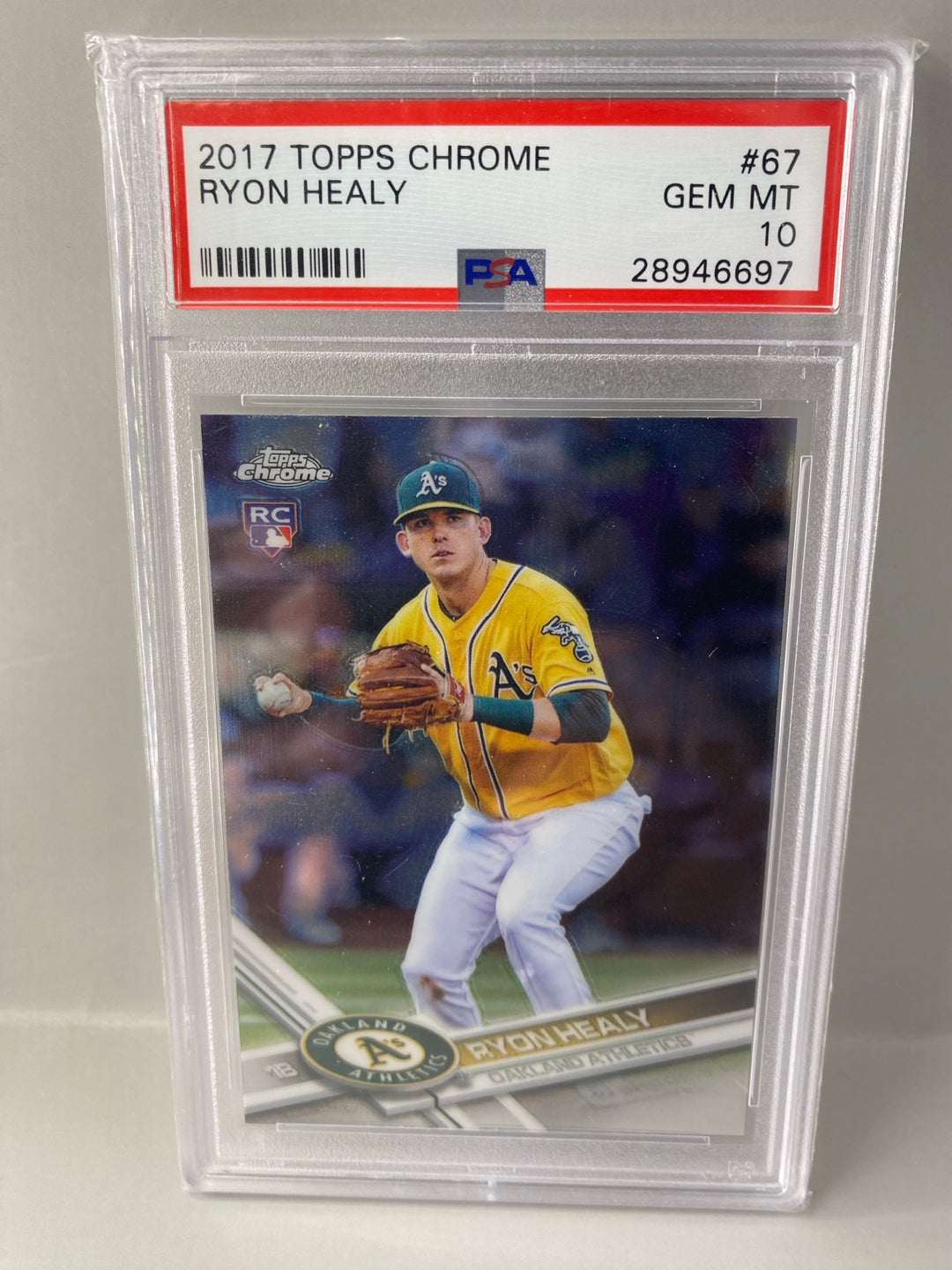 2017 Topps Chrome Ryon Healy #67 Rookie PSA 10 front